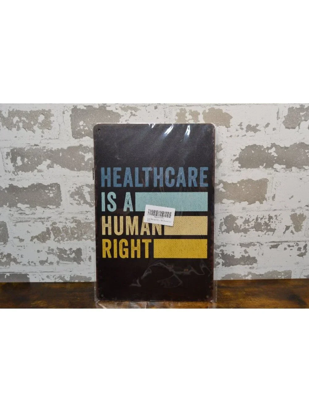Healthcare Is A Human Right Metal Wall Sign 8x12 Inch